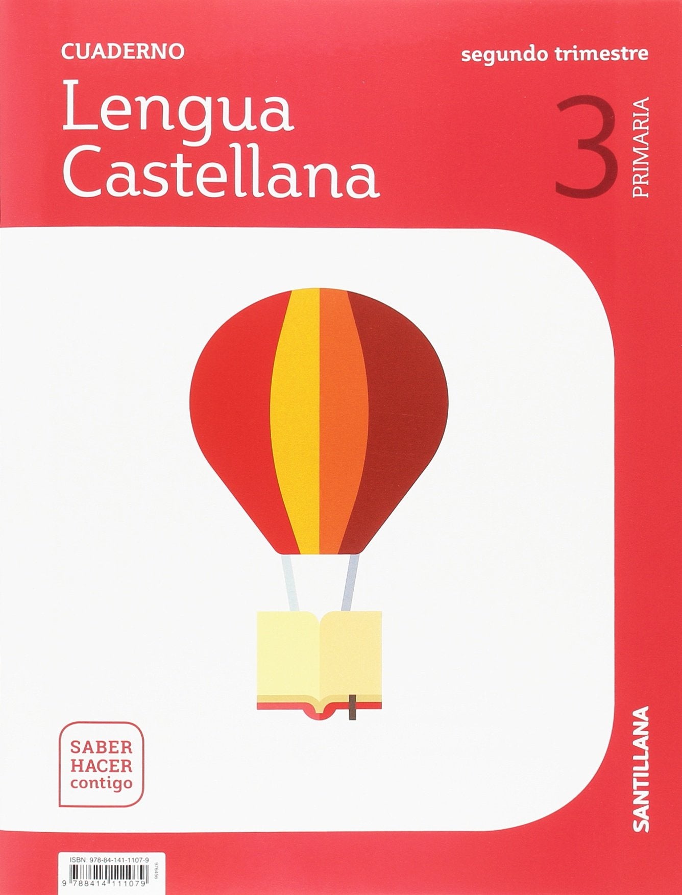 CUADERNO LENGUA 3 PRIMARIA 2 TRIM SABER HACER CONTIGO - 9788414111079