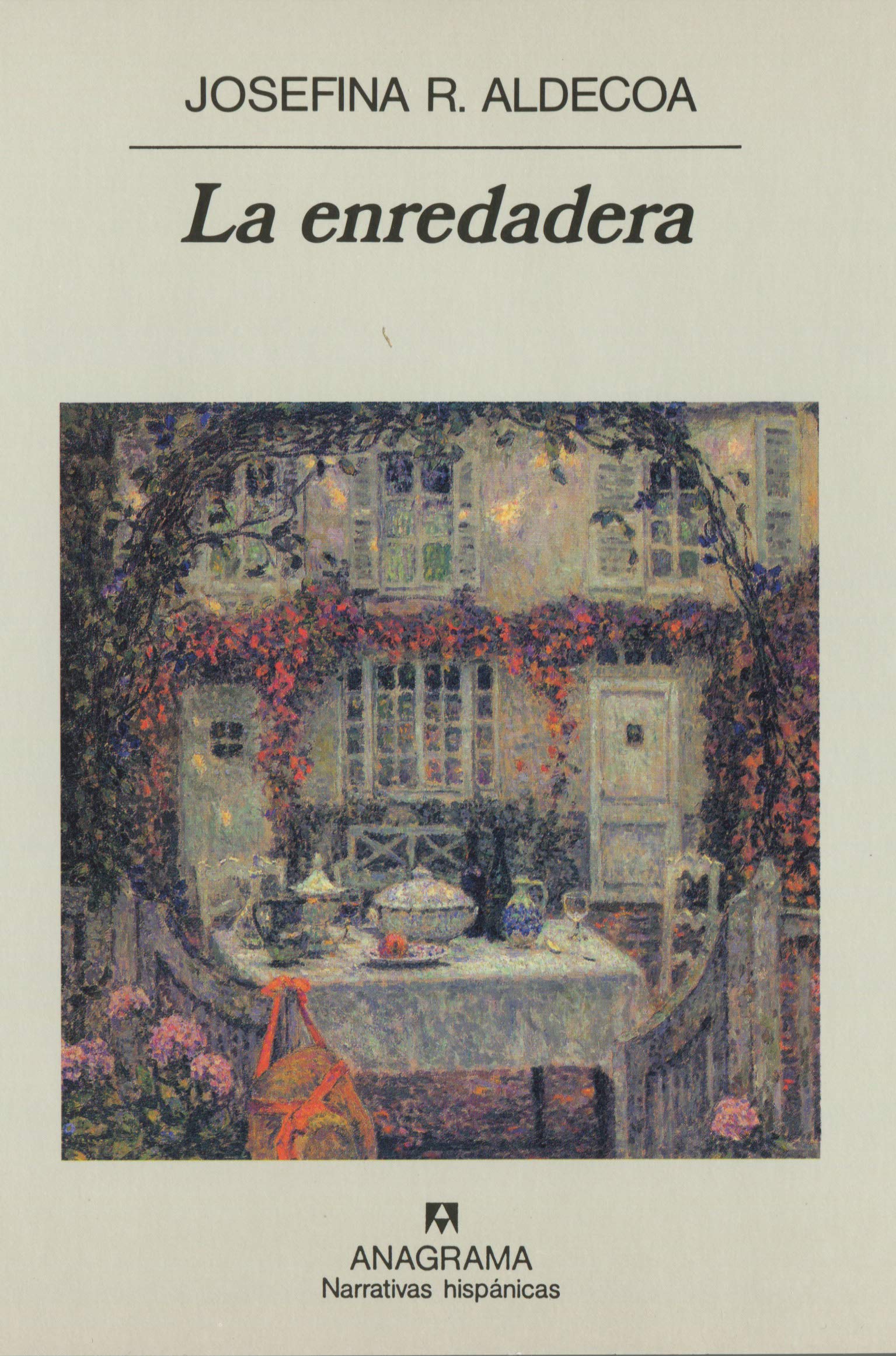 La enredadera: 266 (Narrativas hispánicas)