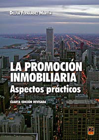 Promocion inmobiliaria aspectos practicos 4ª edicion revisada