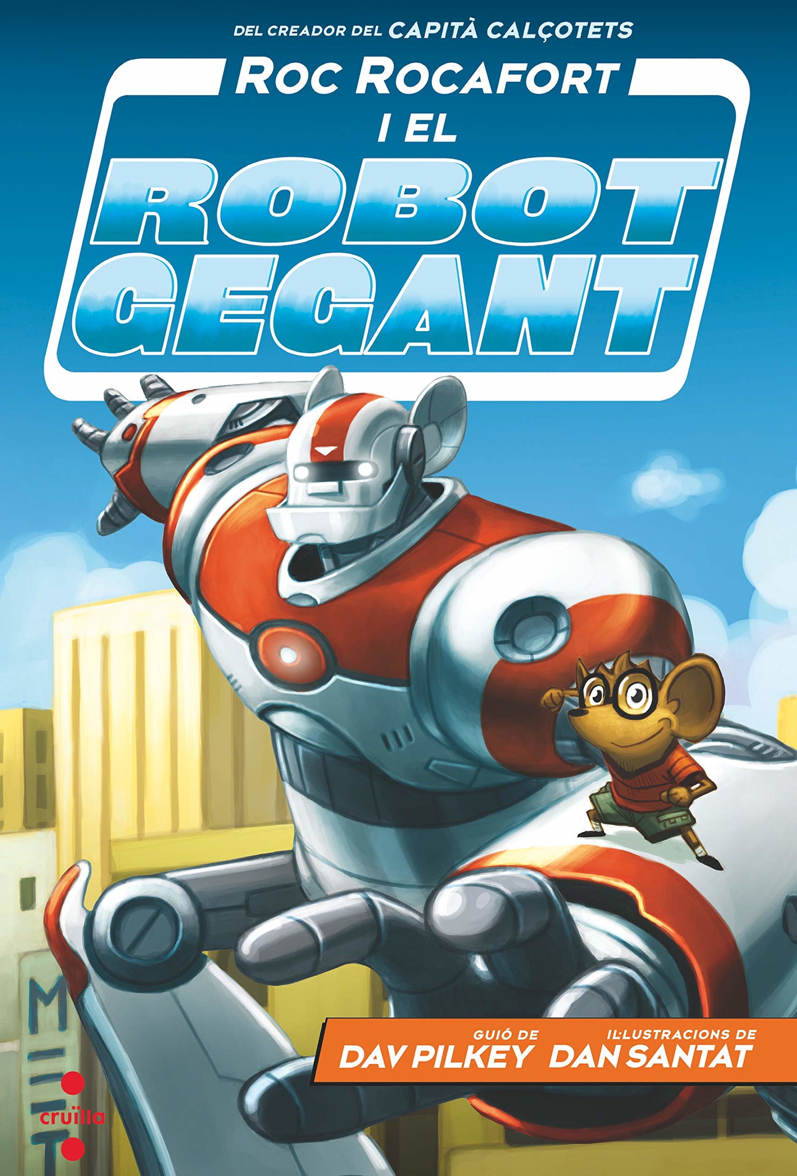 Roc Rocafort i el robot gegant: 1