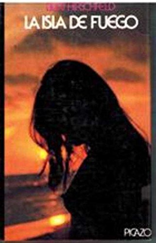 La isla de fuego= (Fire Island)