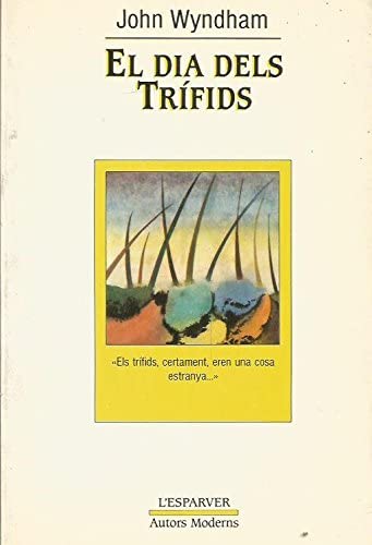 El dia dels trifids: 999 (OTROS LA MAGRANA)
