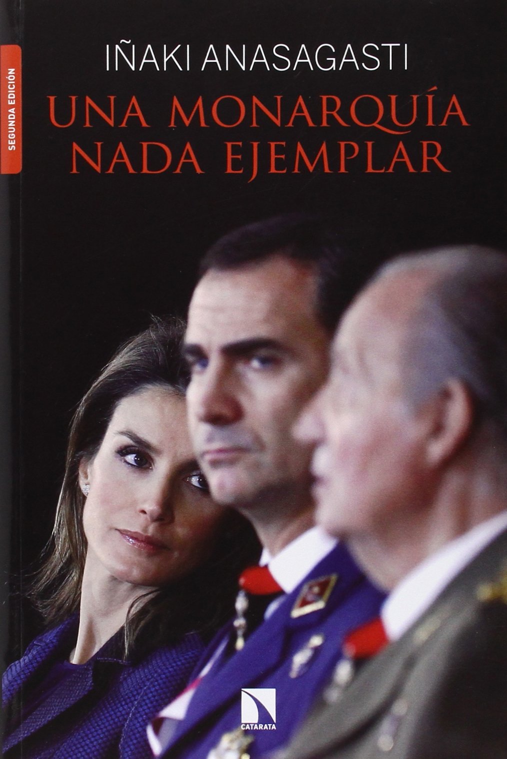 Una Monarquía Nada Ejemplar (COLECCION MAYOR)
