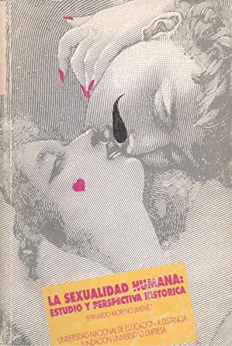 Sexualidad humana:estudio y perspectiva historica