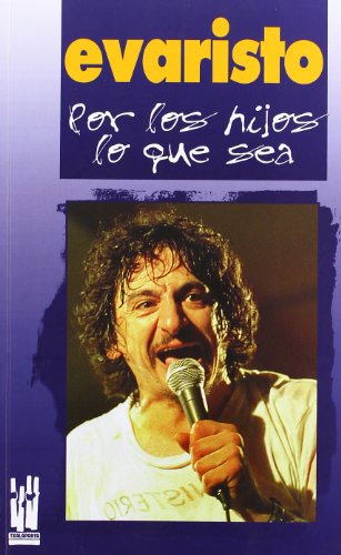 Por los hijos lo que sea