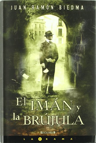 EL IMAN Y LA BRUJULA