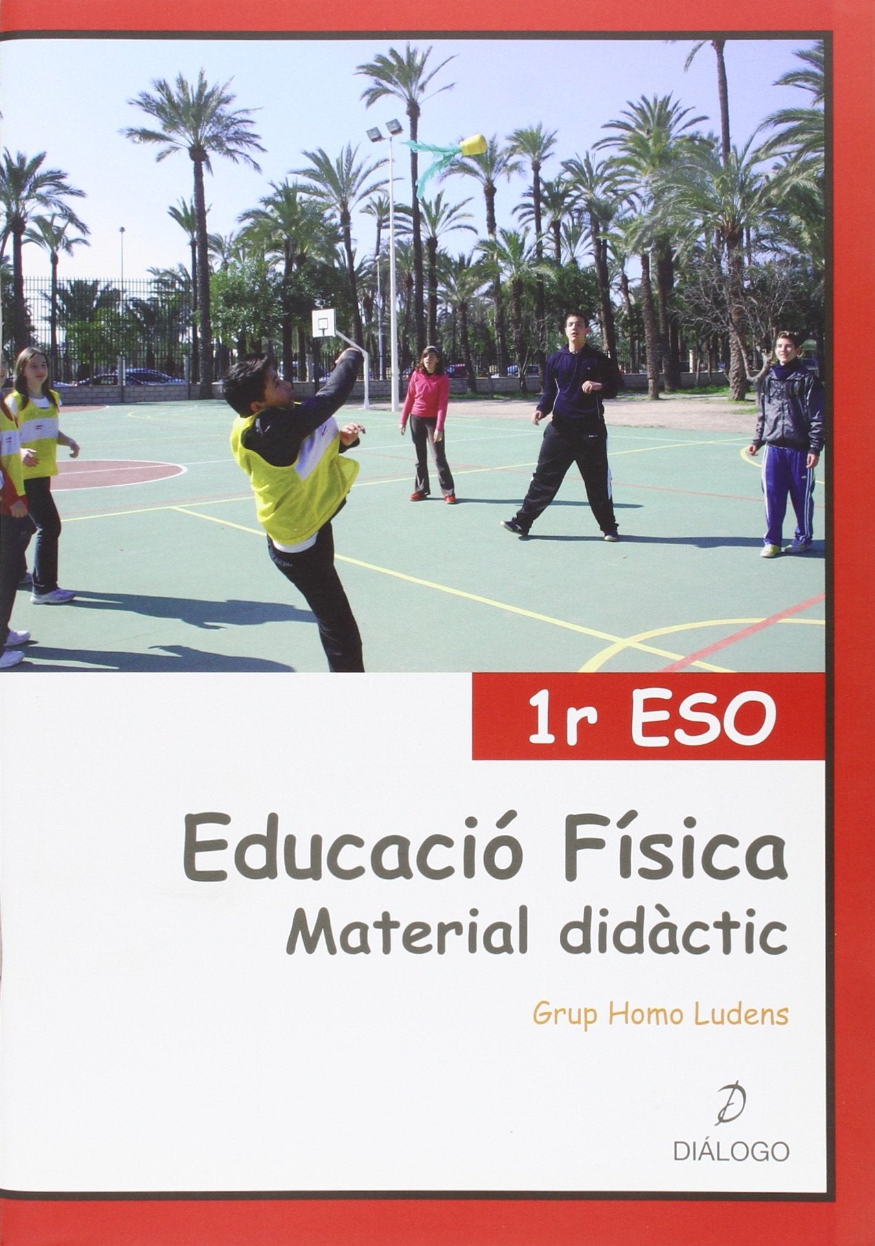 Educació Física. 1ª ESO. - 9788496976535