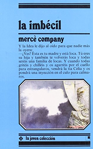 La imbécil