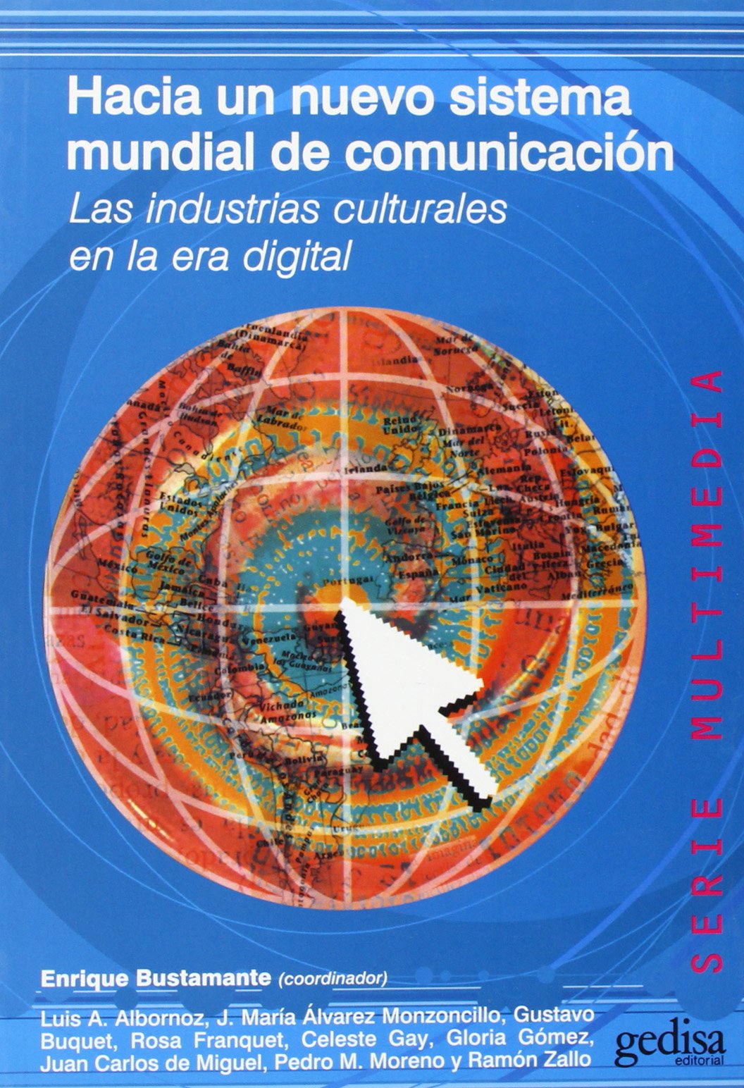 Hacia Un Nuevo Sistema Mundial De Comunicacion (SIN COLECCION)