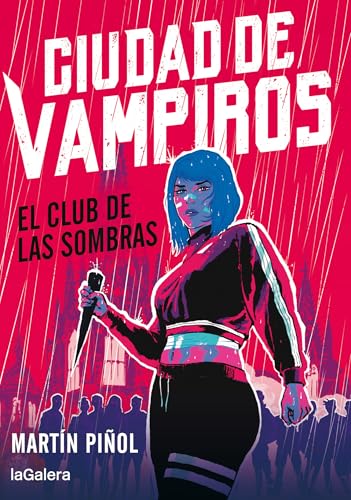 Ciudad de vampiros 1. El club de las sombras: 90 (Luna roja)