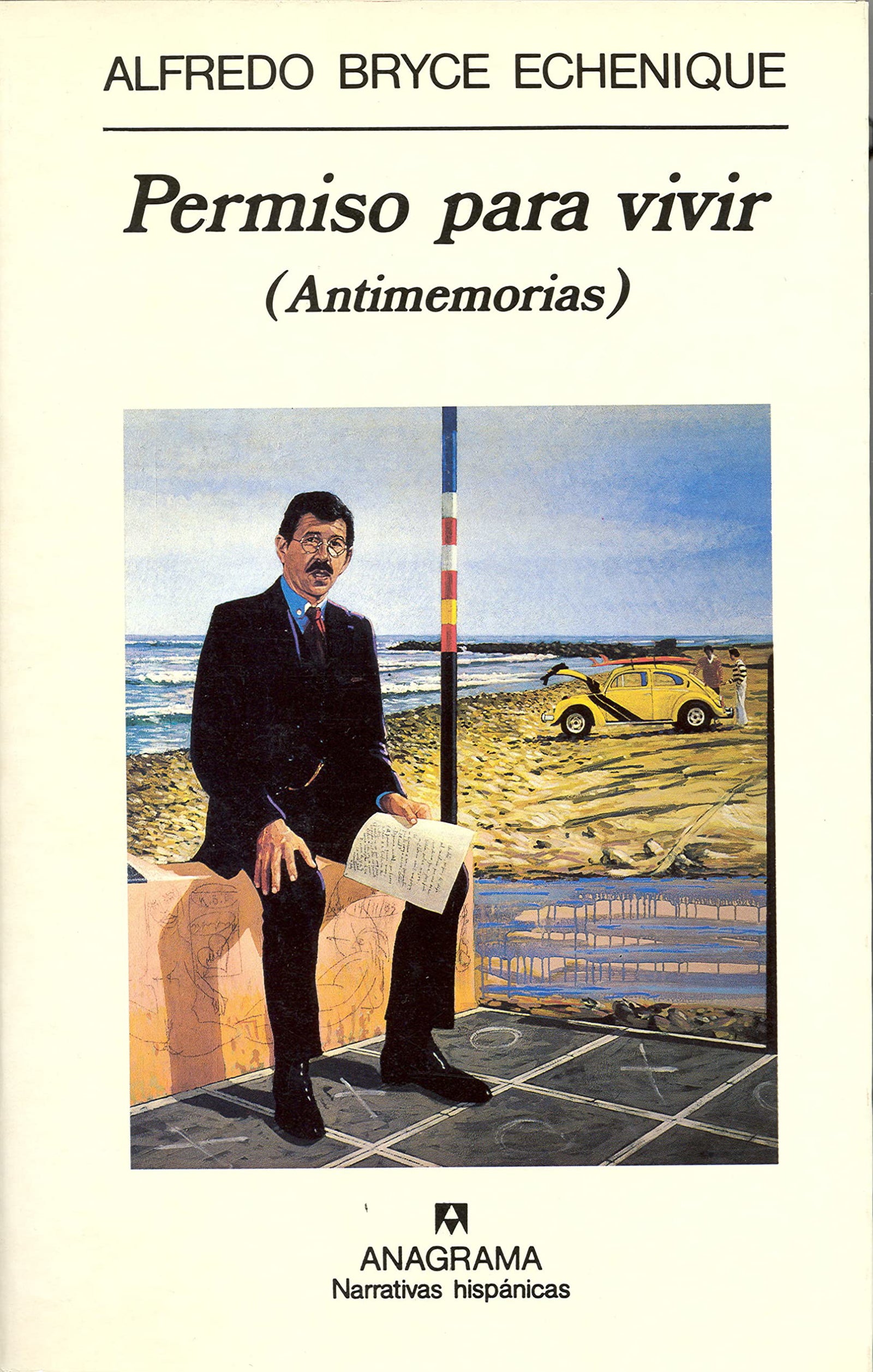 Permiso para vivir: (Antimemorias): 140 (Narrativas hispánicas)