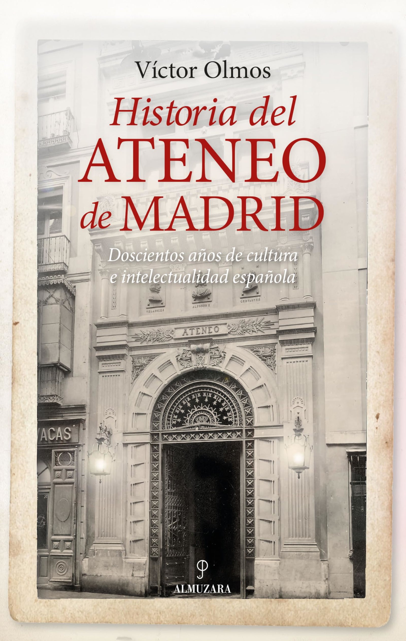 Historia del Ateneo de Madrid; Doscientos años de cultura