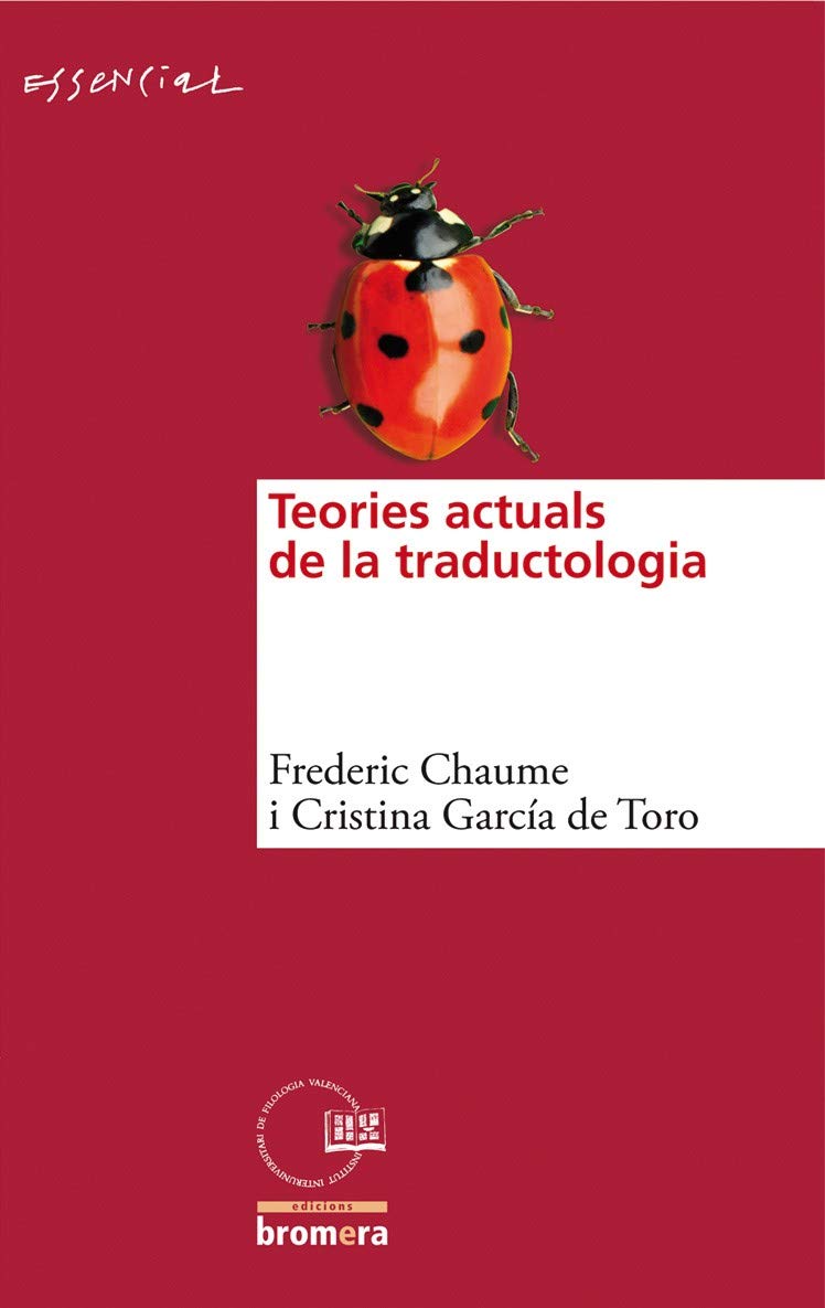 Teories actuals de la traductologia: 12 (Essencial)