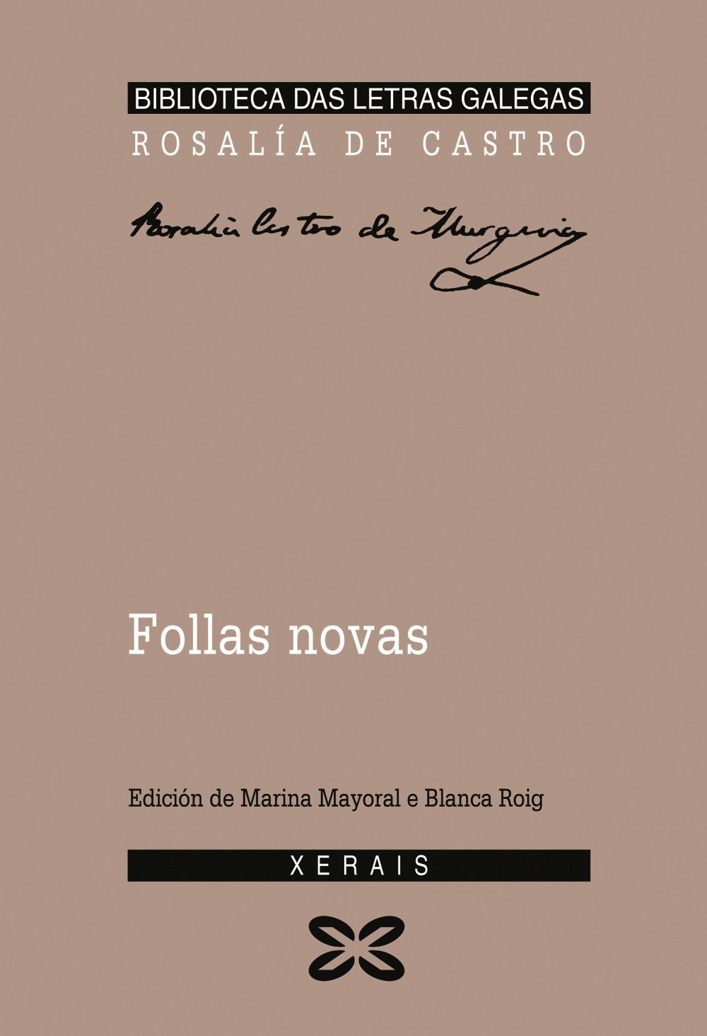 Follas novas (Edición Literaria - Biblioteca Das Letras Galegas)