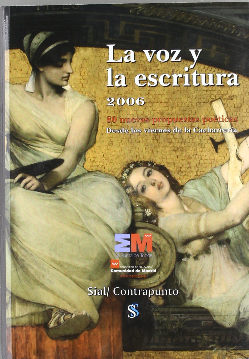 La Voz y La Escritura 2006