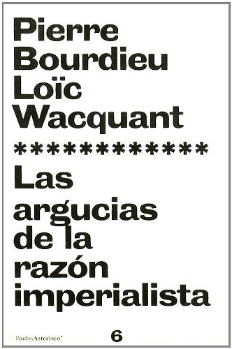 Las Argucias De La Razon Imperialista/ The Ruses of the Imperialist Reason (Paidos Asterisco)