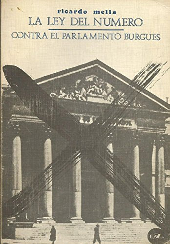 Contra el parlamento burgués: La ley del número