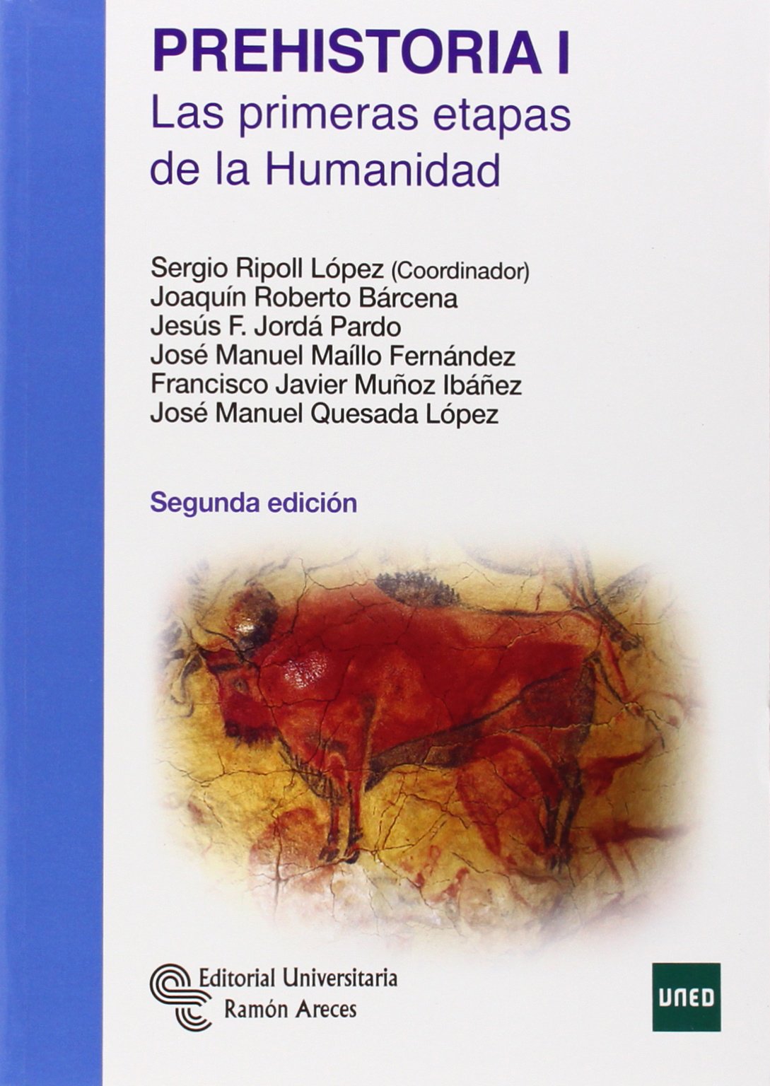 Prehistoria I: Las primeras etapas de la humanidad (Libro Técnico)