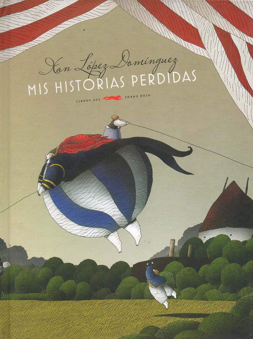 Mis historias perdidas (Álbumes Ilustrados)