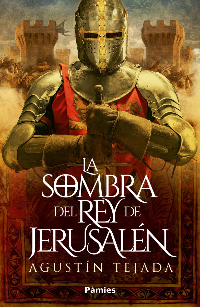 La sombra del rey de Jerusalén (Histórica)