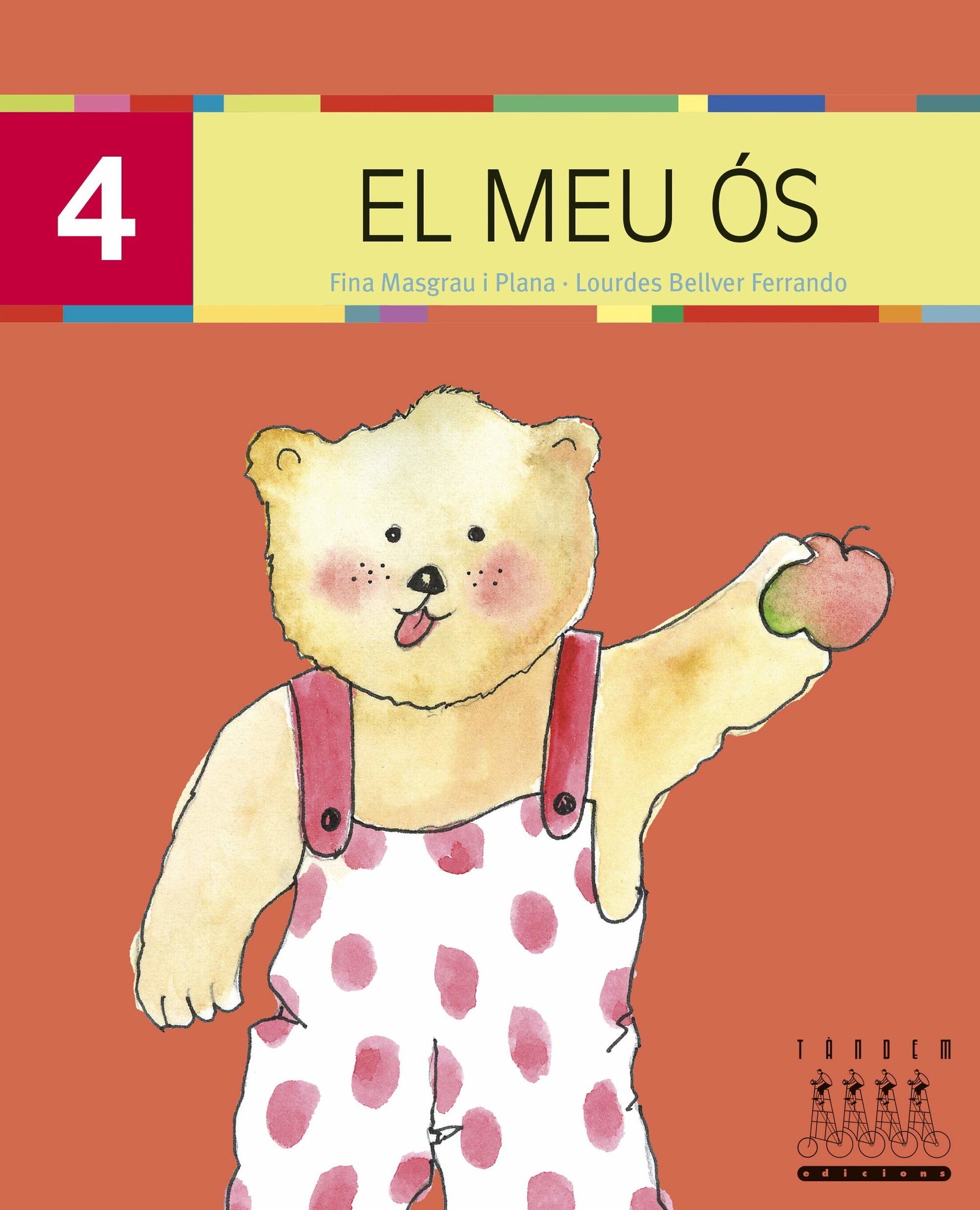 Per anar llegint... xino-xano: El meu ós (majúscula): 4 - 9788481317206