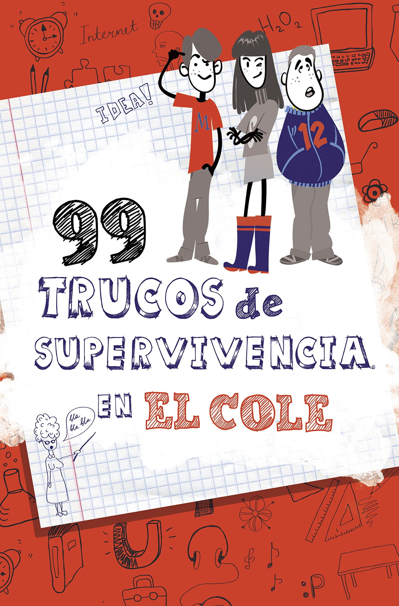 99 trucos de supervivencia en el cole (Jóvenes lectores)