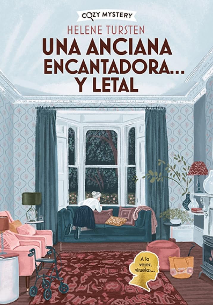 Una anciana encantadora… y letal (Cozy Mystery): 1