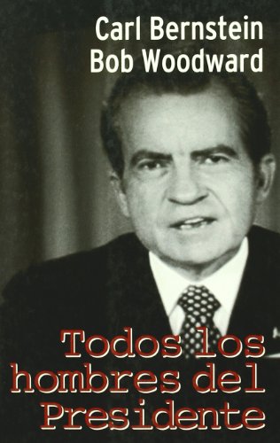 TODOS LOS HOMBRES DEL PRESIDENTE (SIN COLECCION)