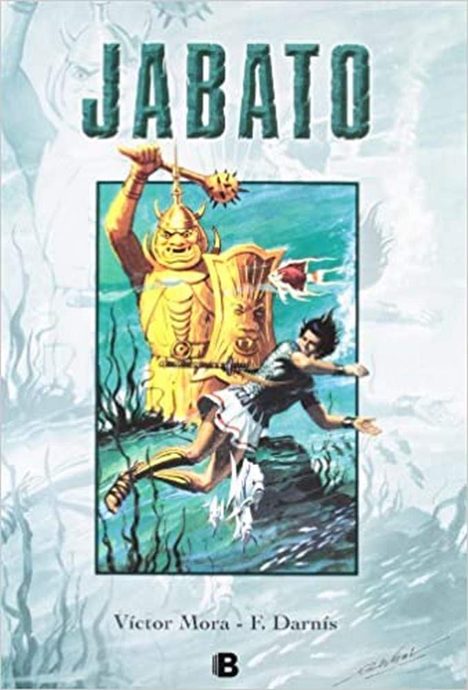 Súper Jabato 10 - ¡«Cara de hierro» ataca! | El subterráneo de los «hormigas» | Estatuas vivientes | La muerte al acecho (Bruguera Clásica)