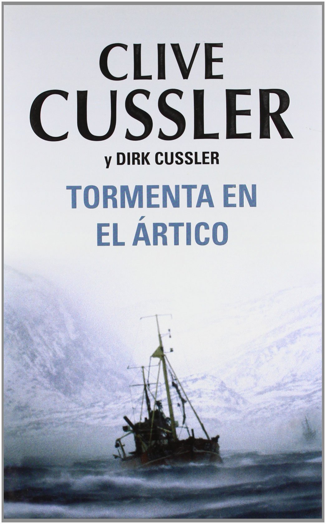 Tormenta en el Ártico (Dirk Pitt 20)