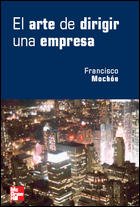 Arte De Dirigir Una Empresa, El