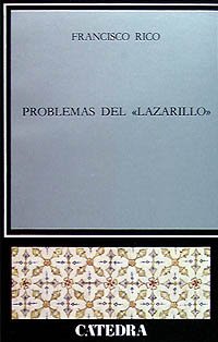 Problemas del Lazarillo (Crítica Y Estudios Literarios)