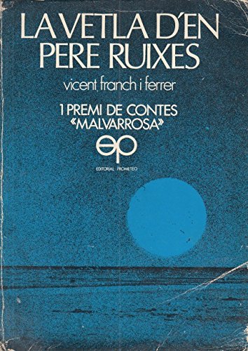 LA VETLA D´EN PERE RUIXES