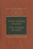 VIENTE POEMAS DEL AMOR.CIEN SONETOS DE AMOR