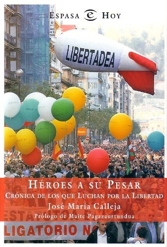 HEROES A SU PESAR (SIN COLECCION)