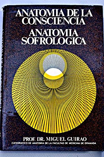 Anatomia de la Consciencia
