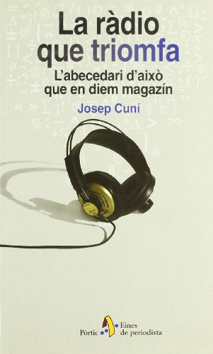 La ràdio que triomfa (EINES PERIODIST)