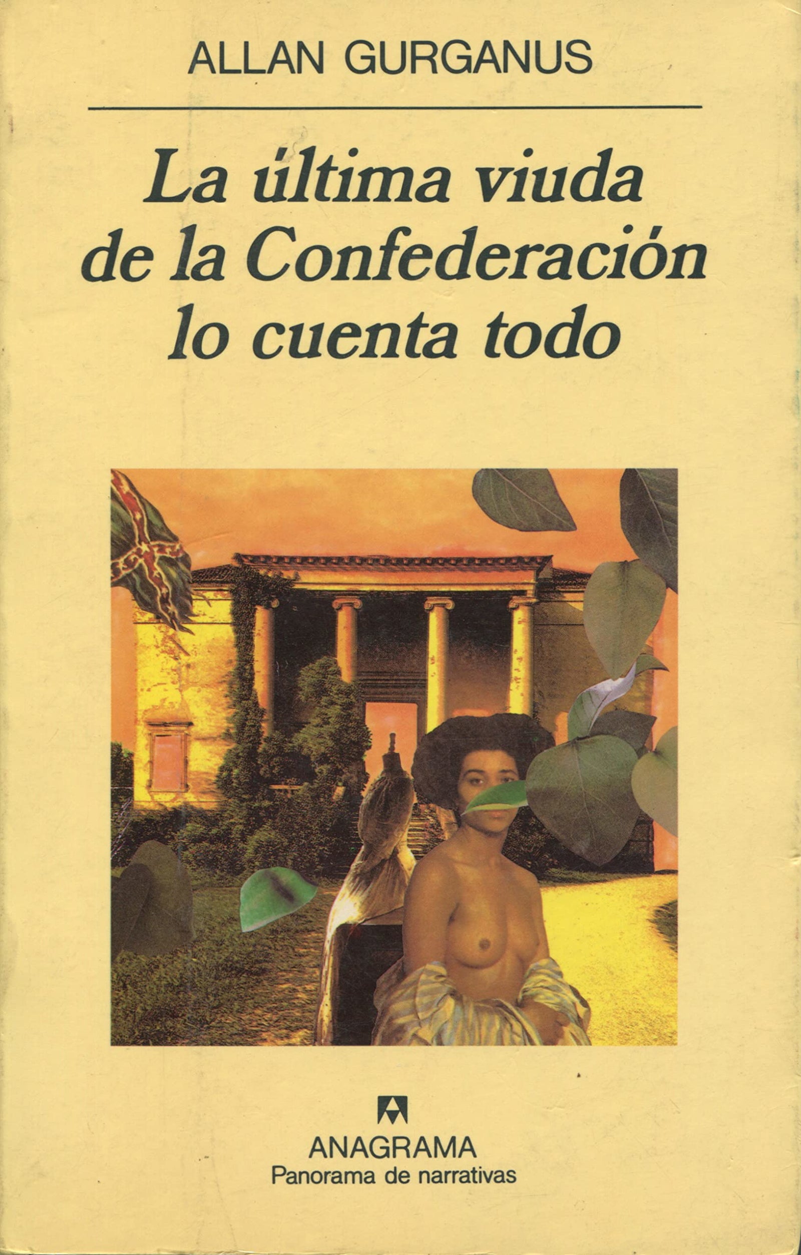 La última viuda de la Confederación lo cuenta todo: 250 (Panorama de narrativas)