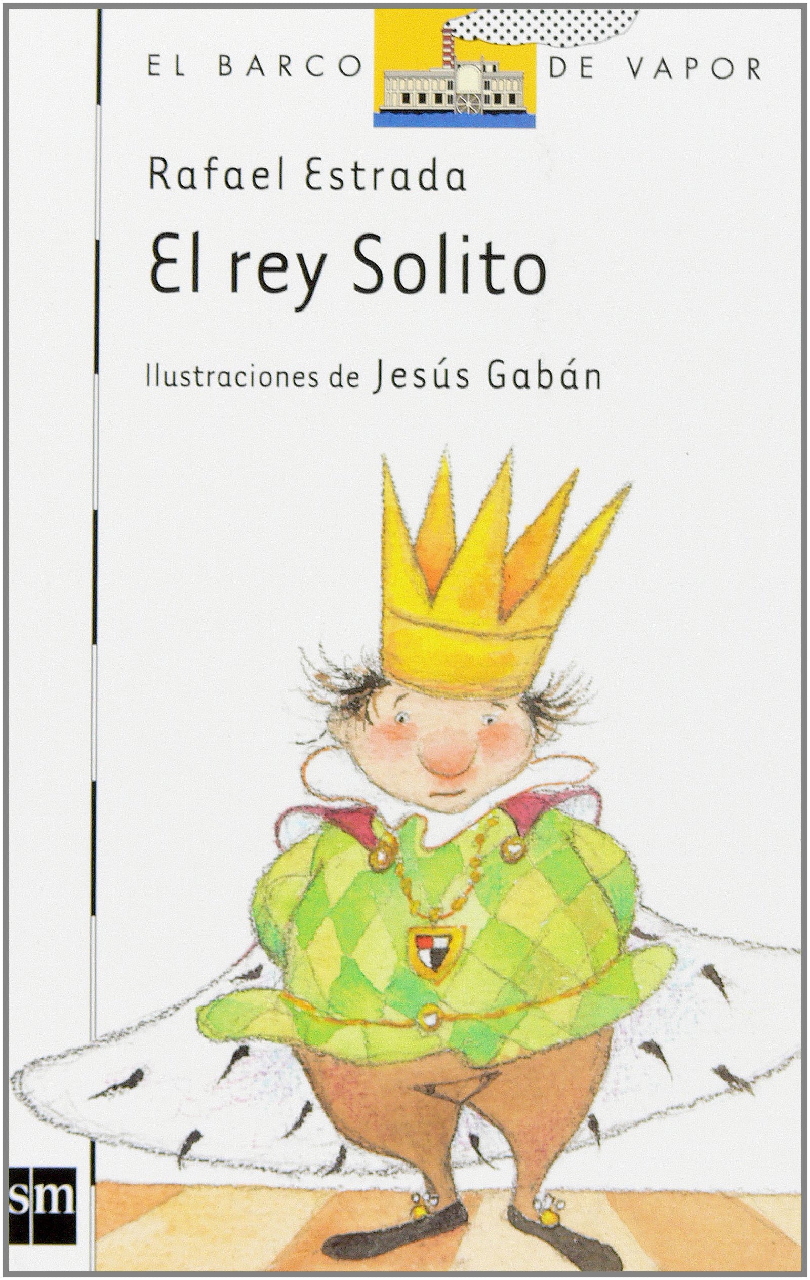 El rey Solito [Edición Especial] (Barco de Vapor Blanca)