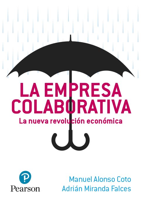 La empresa colaborativa. La nueva revolución económica