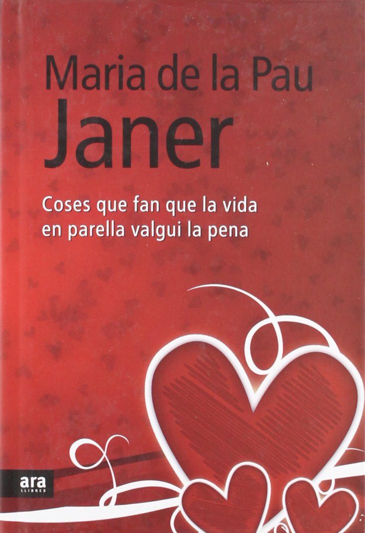 Coses Que Fan Que La Vida En Parella Valgui La Pena - Nueva Edición (CATALAN)