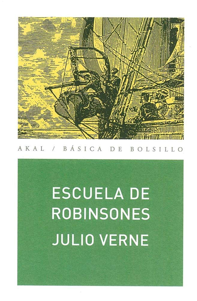 Escuela de robinsones: 168 (Básica de Bolsillo)