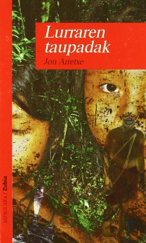 LURRAREN TAUPADAK - ZUBIA (LECTURAS)