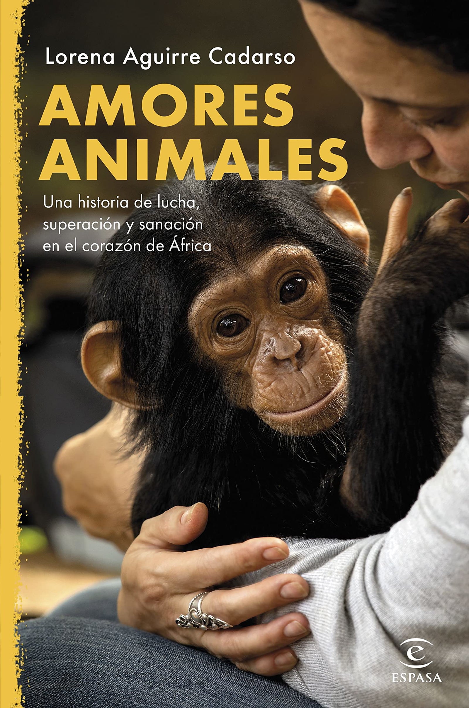 Amores animales: Una historia de lucha, superación y sanación en el corazón de África (NO FICCIÓN)