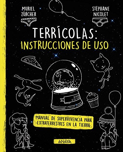 Terrícolas: instrucciones de uso (LITERATURA INFANTIL - Narrativa infantil)