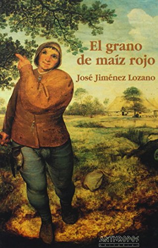 El Grano De Maíz Rojo (BIBLIOTECA DE AUTORES)