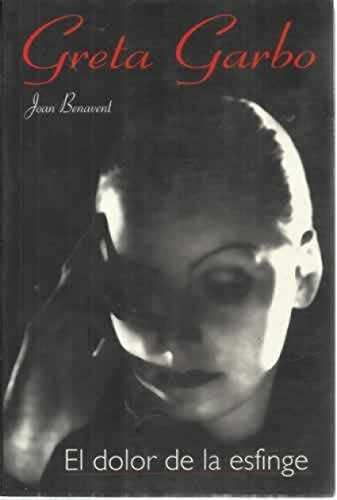 Greta garbo. el dolor de la esfinge