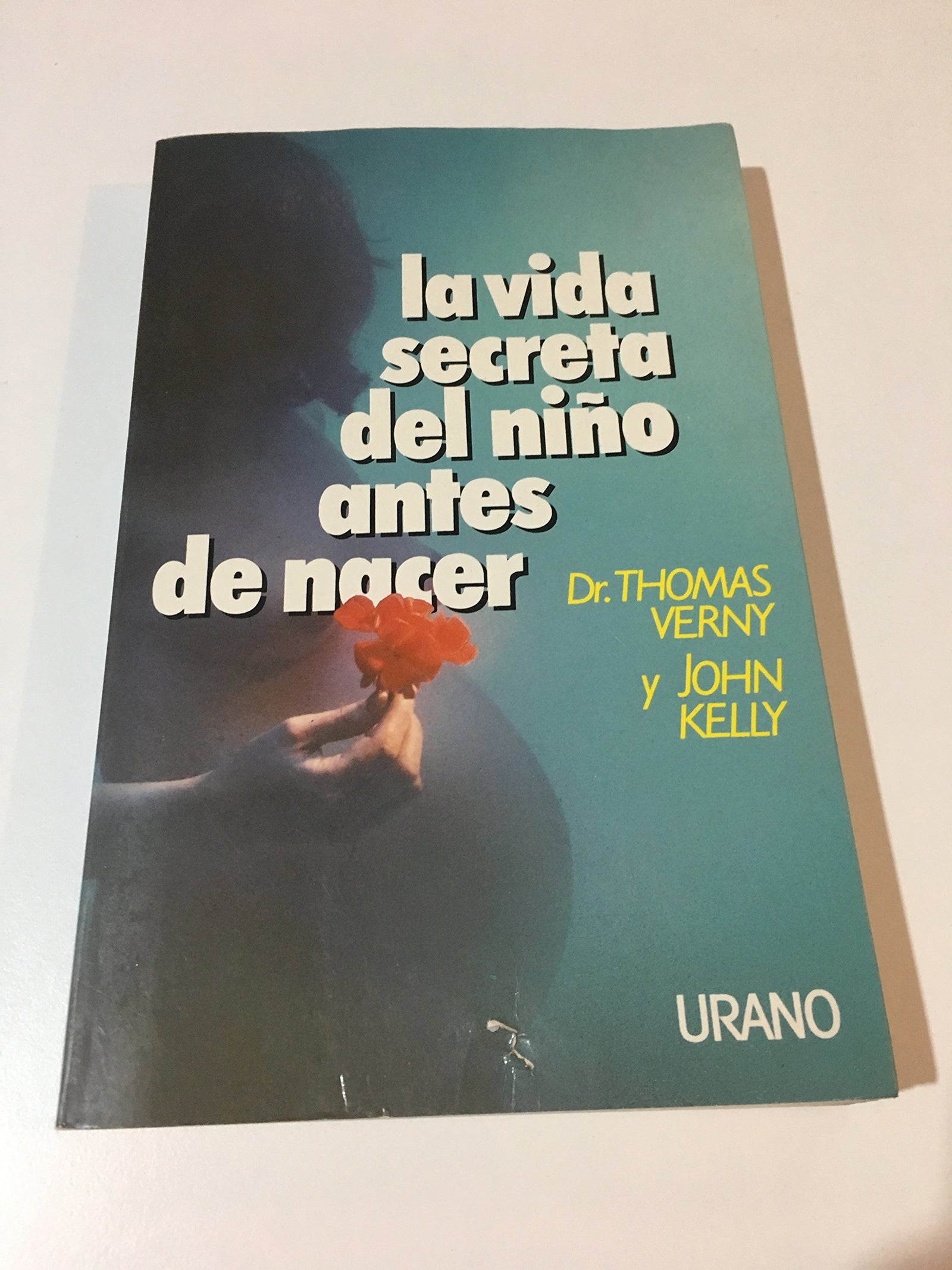 La vida secreta del niño antes de nacer (Crecimiento personal)