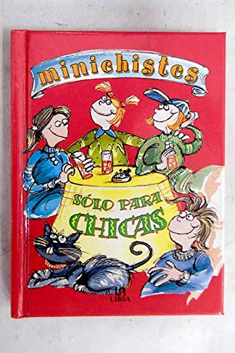 MINICHISTES SOLO PARA CHICAS (SIN COLECCION)