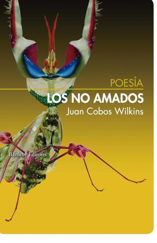 Los no amados (2ª edición) (POESIA)
